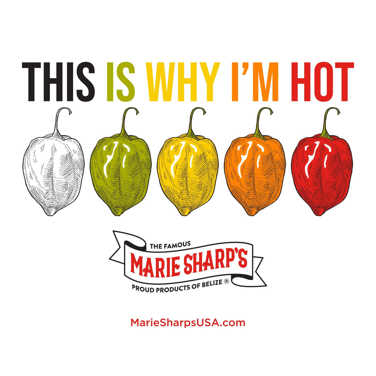 Marie Sharp's T-Shirt - I'm Hot - Unisex - Marie Sharp's Company Store